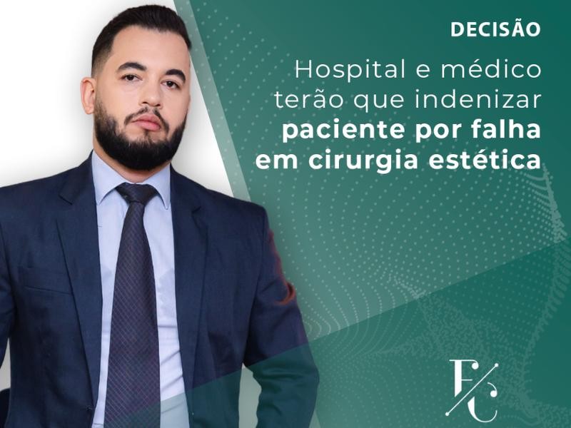 Hospital e Médico Terão que Indenizar Paciente por Falha em Cirurgia Estética