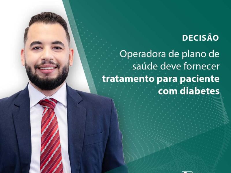 Operadora de Plano de Saúde deve Fornecer Tratamento Para Paciente com Diabetes
