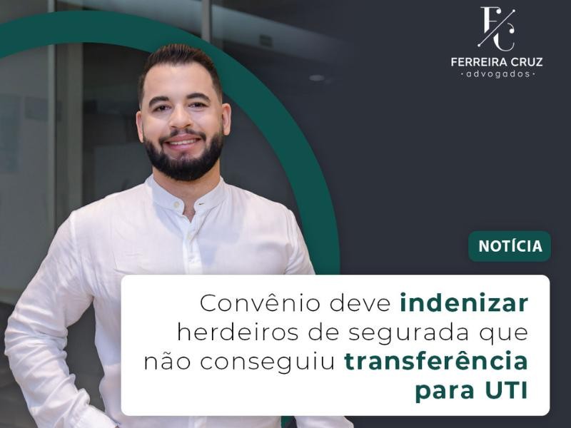 Convênio Deve Indenizar Herdeiros de Segurada que Não Conseguiu Transferência Para UTI