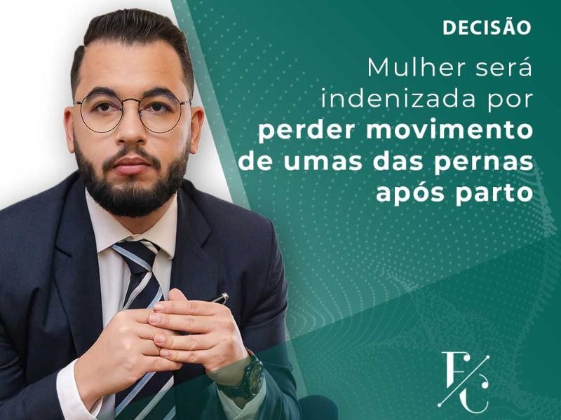 Mulher Será Indenizada por Perder Movimento de Umas das Pernas Após Parto