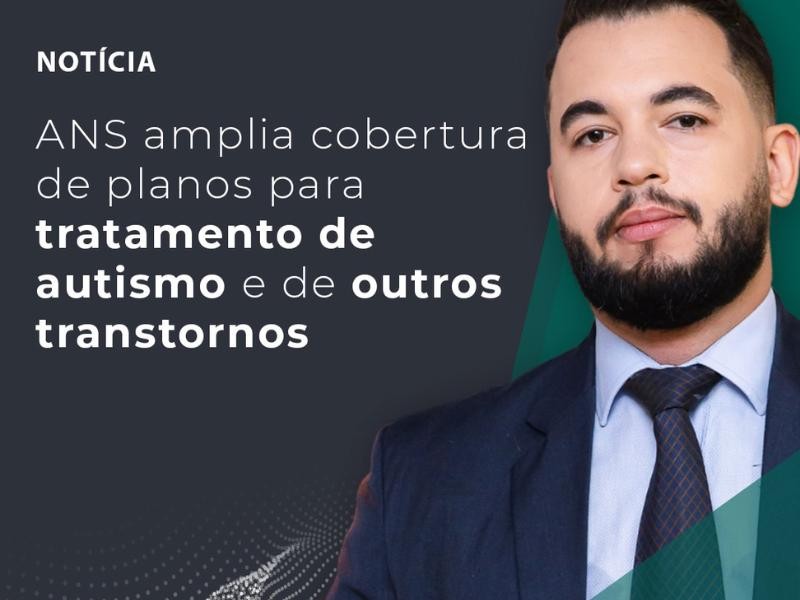 ANS Amplia Cobertura de Planos Para Tratamento de Autismo e de Outros Transtornos