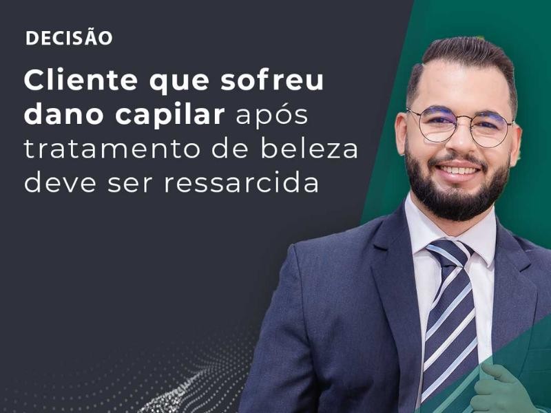 Cliente que Sofreu Dano Capilar Após Tratamento de Beleza Deve ser Ressarcida