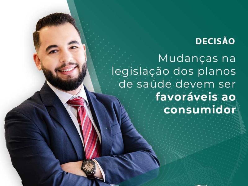Mudanças na Legislação dos Planos de Saúde Devem ser Favoráveis ao Consumidor