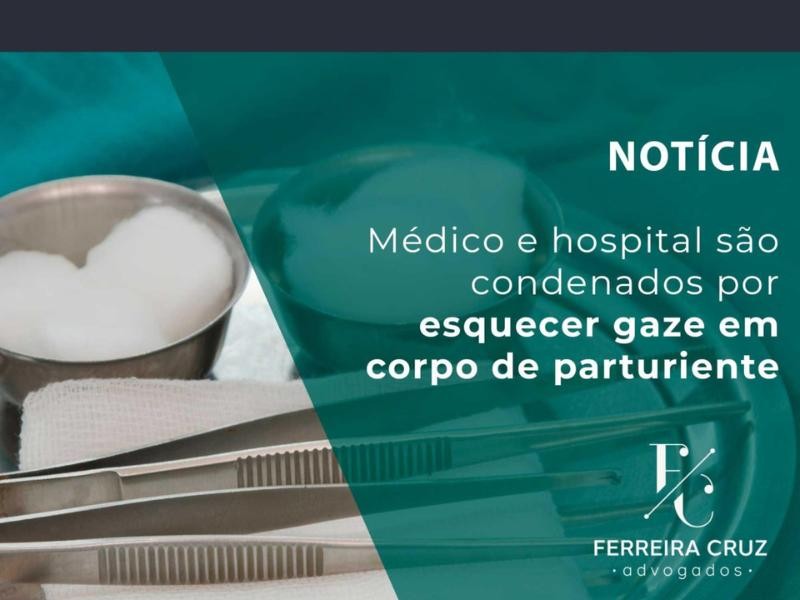 Médico e Hospital São Condenados por Esquecer Gaze em Corpo de Parturiente