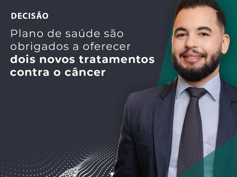 Plano de Saúde são Obrigados a Oferecer Dois Novos Tratamentos Contra o Câncer