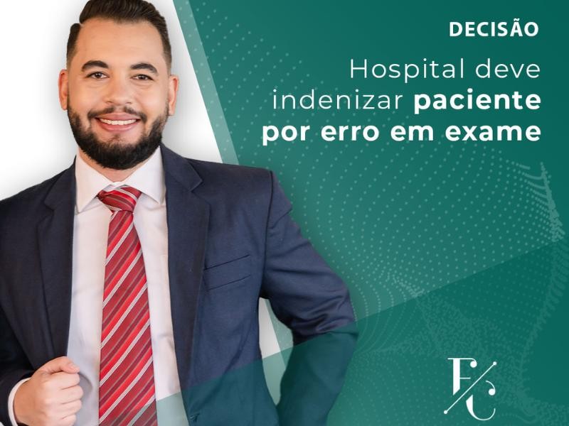 Hospital Deve Indenizar Paciente por Erro em Exame.