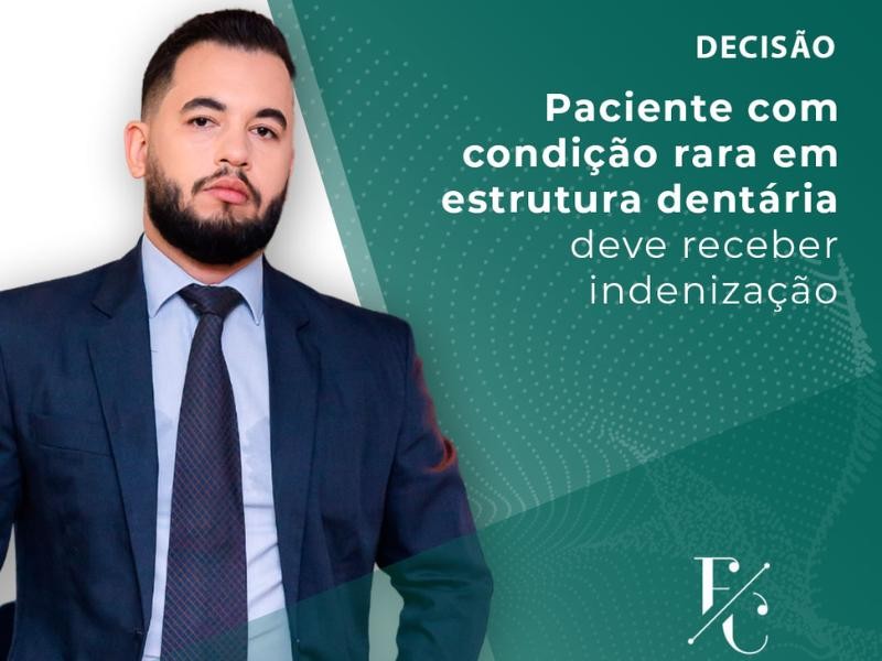Paciente com Condição Rara em Estrutura Dentária Deve Receber Indenização