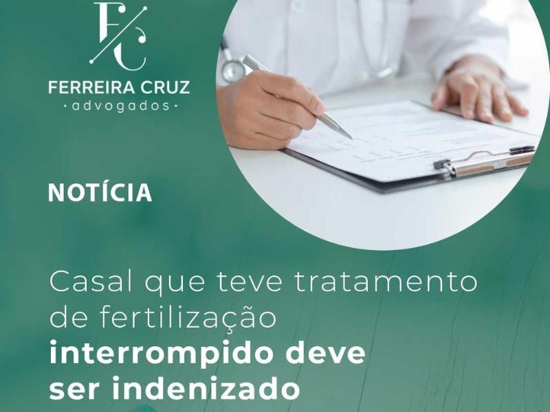 Casal que Teve Tratamento de Fertilização Interrompido Deve ser Indenizado