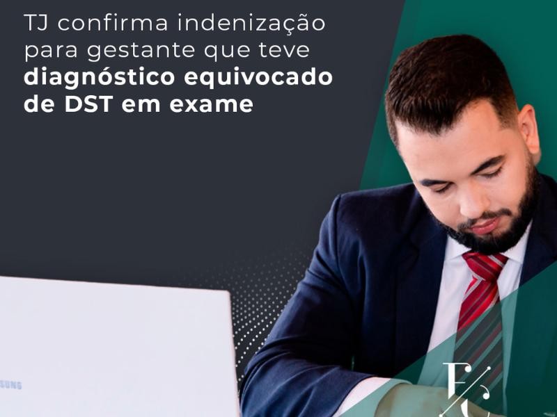 TJ Confirma Indenização Para Gestante que Teve Diagnóstico Equivocado de DST em Exame